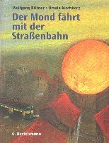 Der Mond f�hrt mit der Strassenbahn