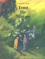Trost f�r Miriam